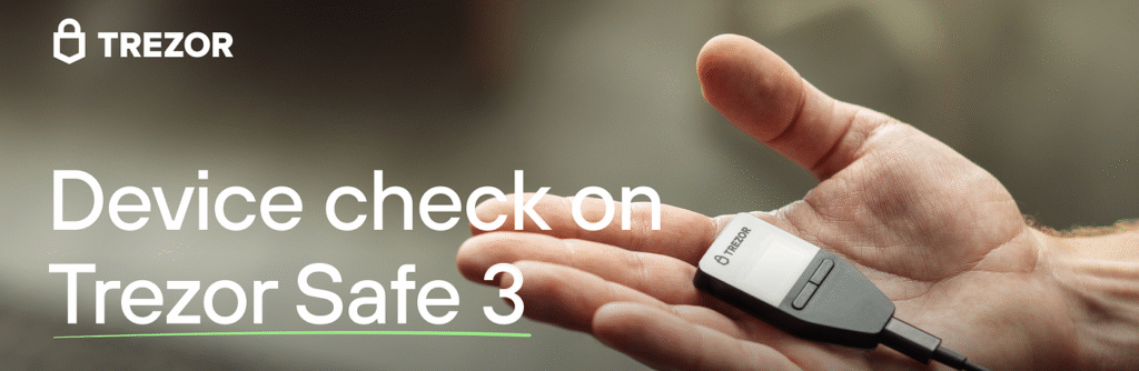 trezor safe 3 authenticity check